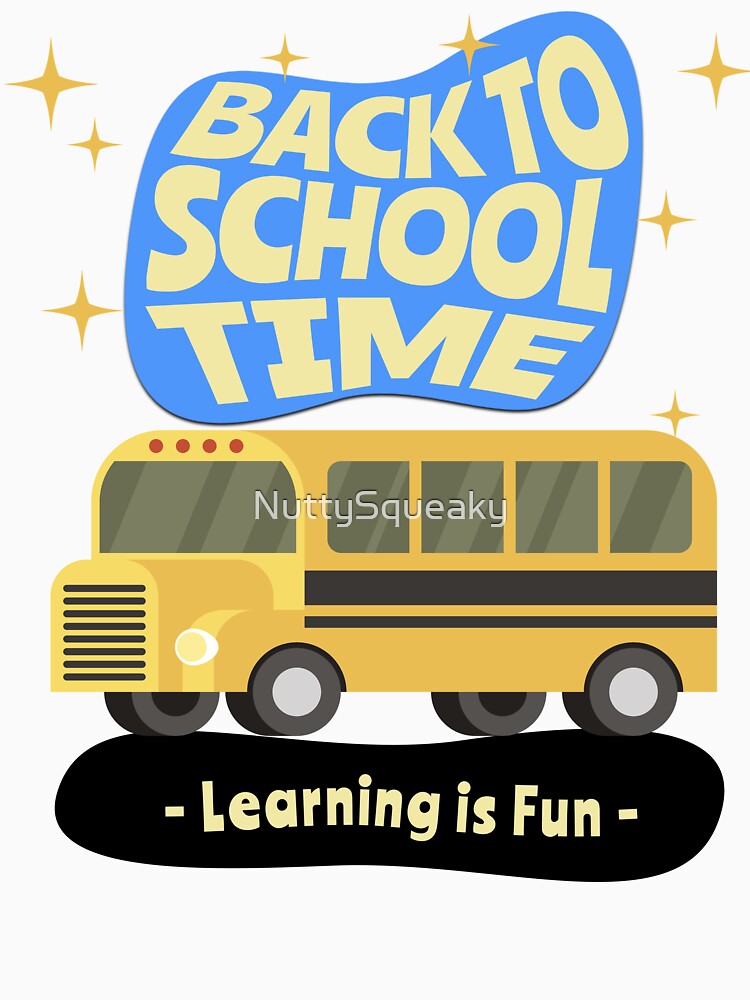 Back To School Time_Learning is Fun by NuttySqueaky