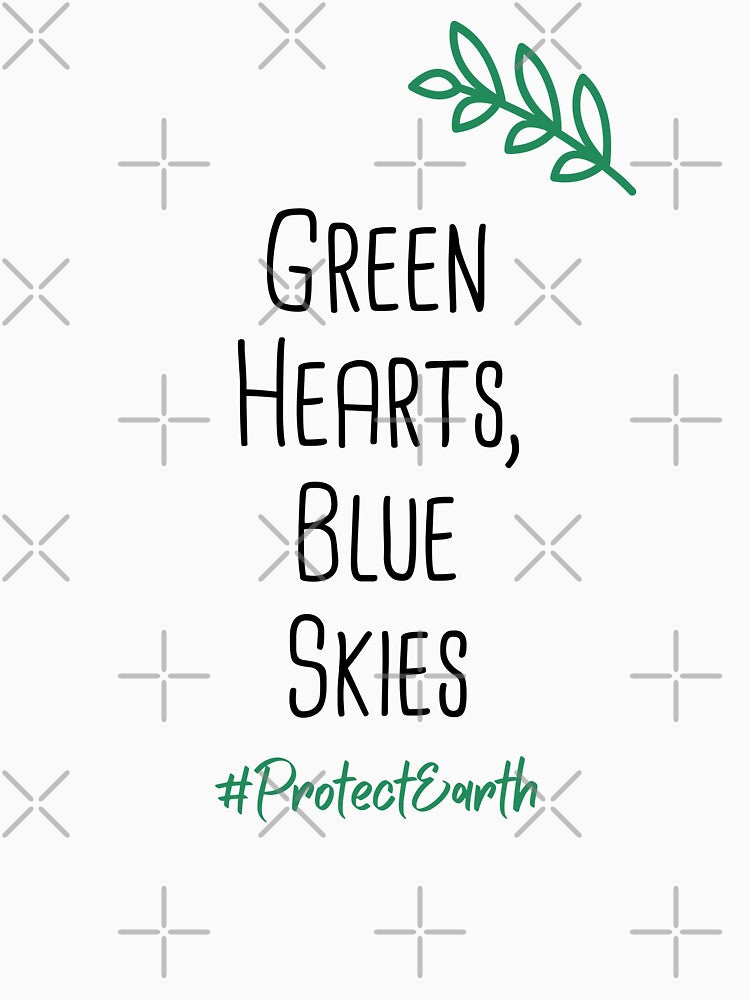 Green Hearts, Blue Skies Environmental Protection Positive Quote by FemiBiutti
