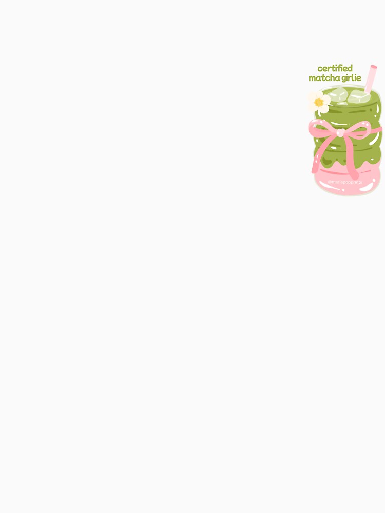 Certified Matcha Girlie by MariePopPrints