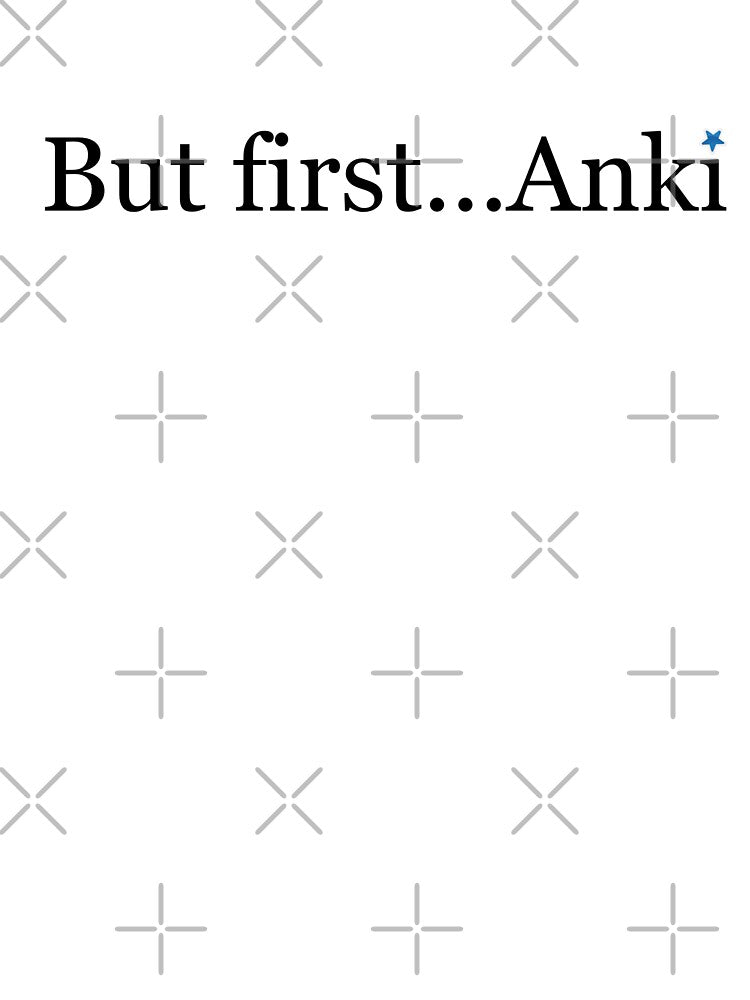 But first...Anki by PreMDDesigns