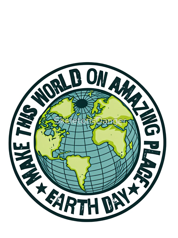 Save The Planet Make This World Amazing Public Lands by SkeletonsDanger