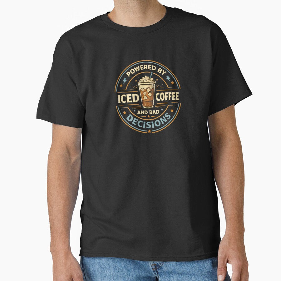 Powered By Iced Coffee And Bad Decisions Funny Coffee Lover Cartoon Iced Coffee T-Shirt Sticker by VibeOffline Studio