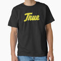 True Neon Sign Typography T-Shirt | Retro Neon Light Art | Vintage Neon Wall Art Gift by getcreative72