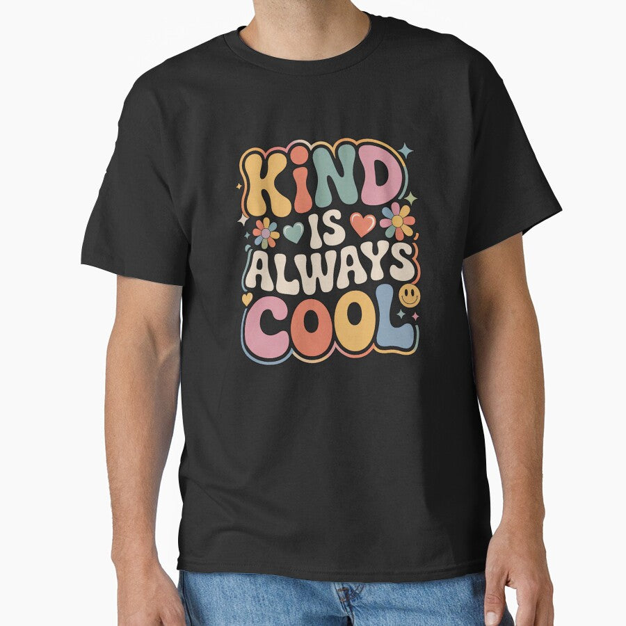 Kind Is Always Cool Groovy Retro Typography by luffy2374