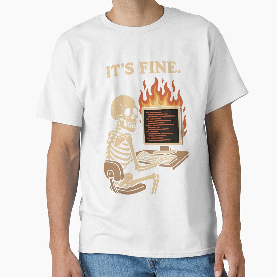It’s Fine - Sarcastic Skeleton at Computer with Errors on Fire by Graphicarium Shop