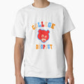 The College Dropout Student Awesome Funny and Colorful Tshirt with Graduation Bear for Boys or Girls Women or Men Tee by You Gift