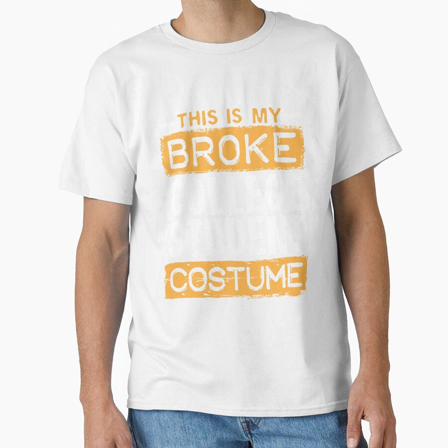 This Is My Broke College Student Costume Halloween by jaygo