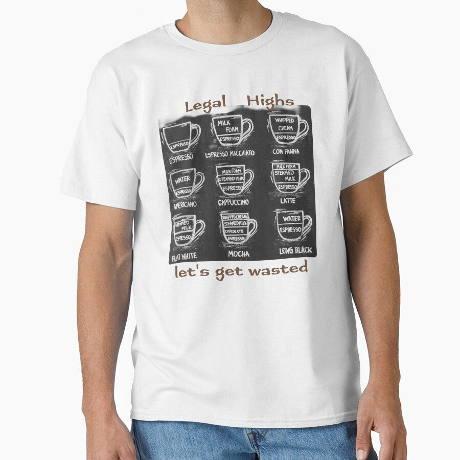 Legal Highs let's get wasted by Tees Merch