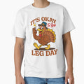 It's Okay to Skip Leg Day Funny Turkey by petestyles