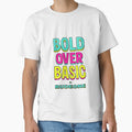 Bold over Basic - RudeOne by Rudy  Faber