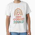 School Psychologist Squad Rainbow Quote Gift Idea For Men and Womens - Funny School Psychologist by Mmmm3344