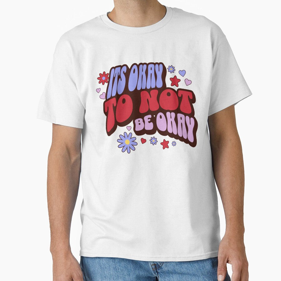 Its Okay to not be okay by FeteDesigns