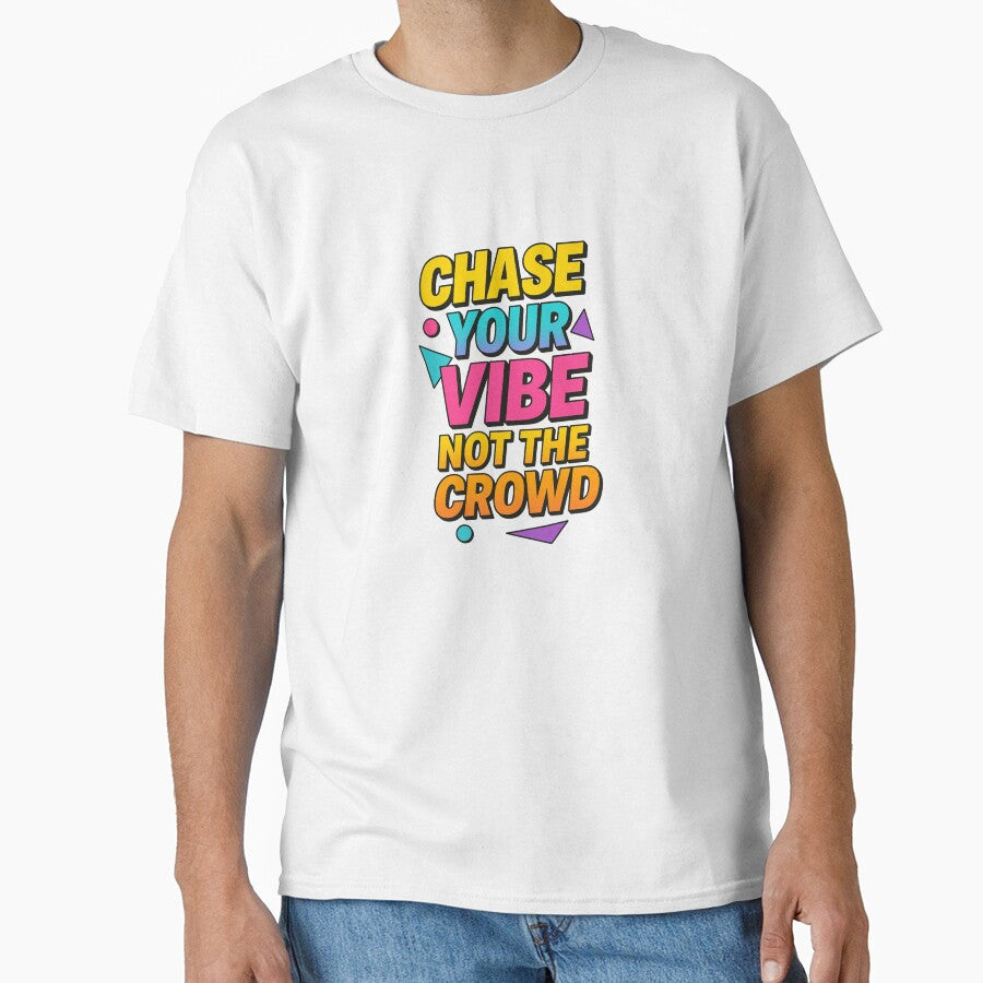 Chase Your Vibe – 90s Retro Typography Poster by Vectorfever