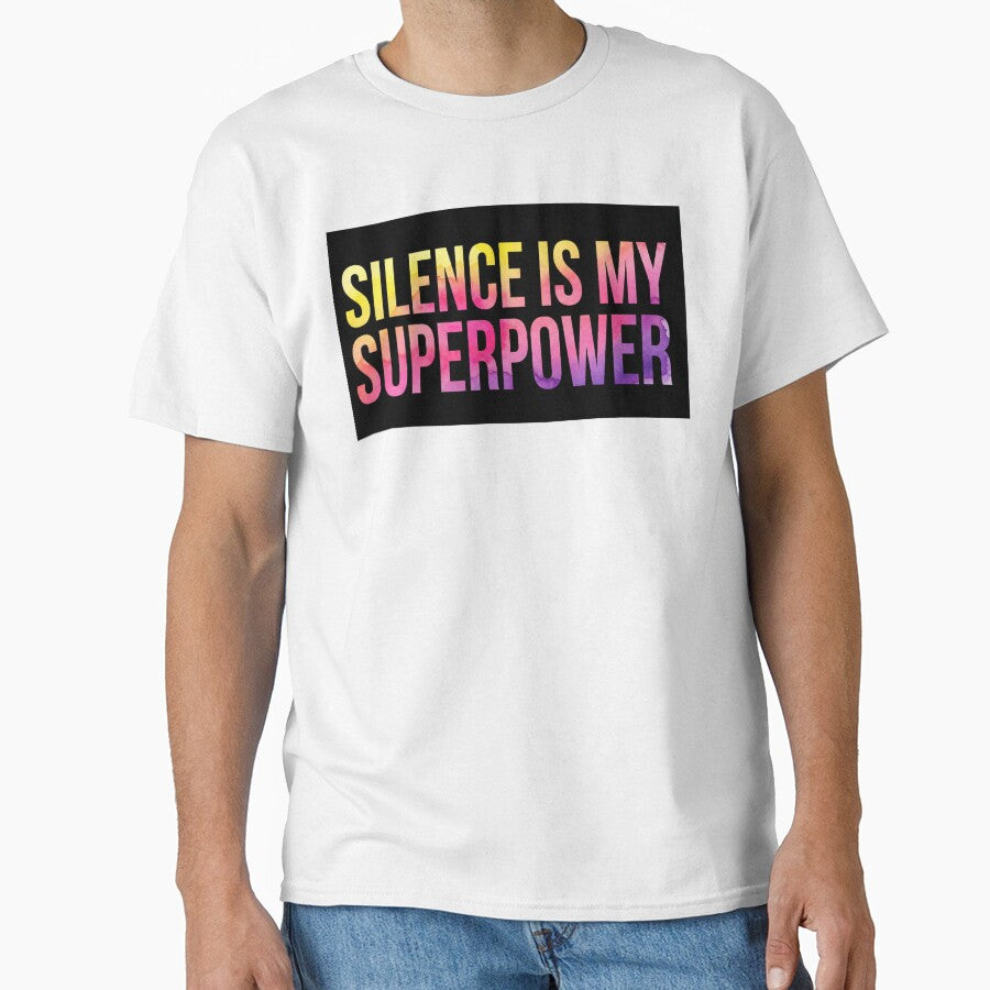 Silence Is My Superpower Quote Design by Srmsmartstudio