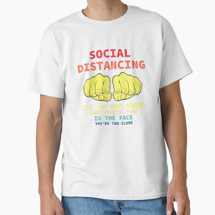Distressed Social Distancing If I Can Turn Around and Punch You in The Face Funny Distancing Vintage by thehafdesigner