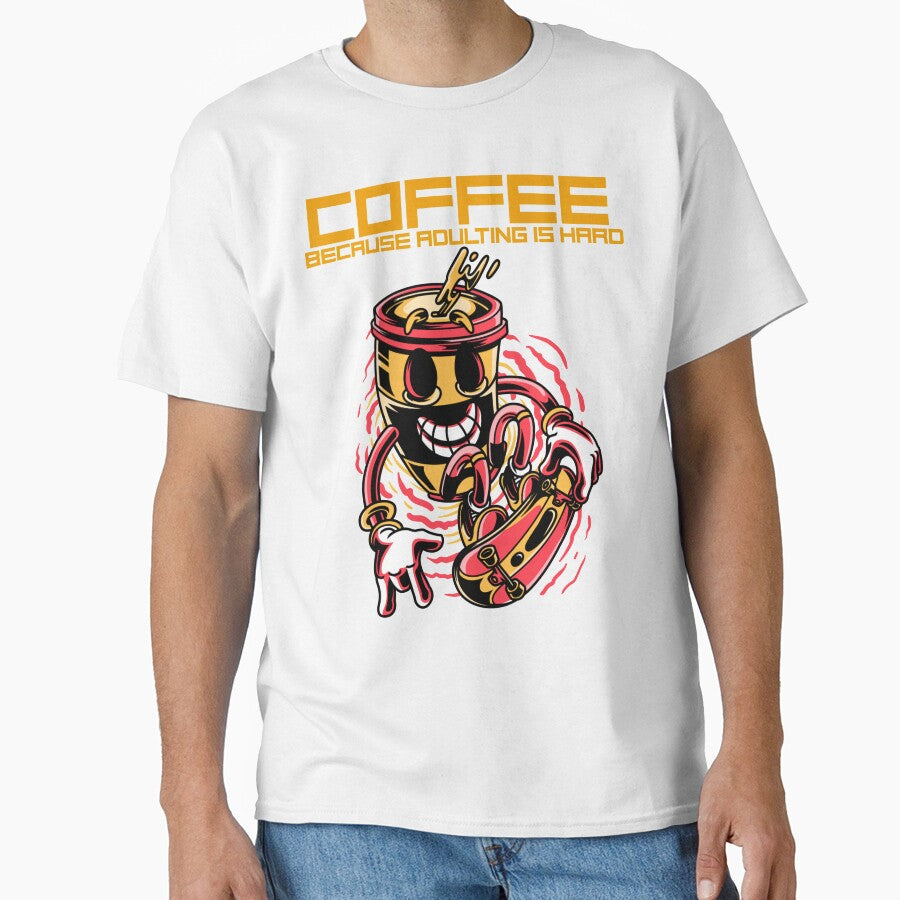 Coffee Because Adulting Is Hard-Coffee lover, Adulting by Rajpramanik