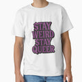 Stay Weird Stay Queer Gothic Typography by Haus Of Sin