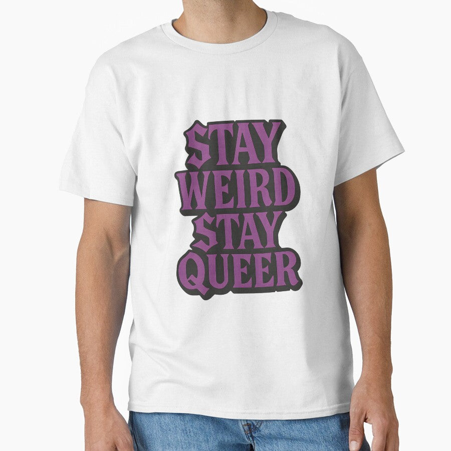 Stay Weird Stay Queer Gothic Typography by Haus Of Sin