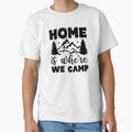 Home is where we camp by Wit & Wear Company
