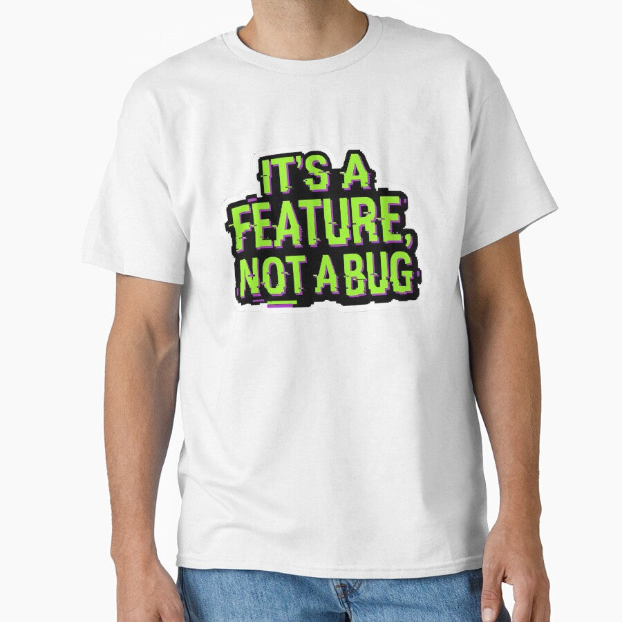 Office Humor "Not a Bug" Tech Coding Pun by RiskyTrizkit