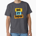 Do it now motivational slogans by Inspirationmotivation
