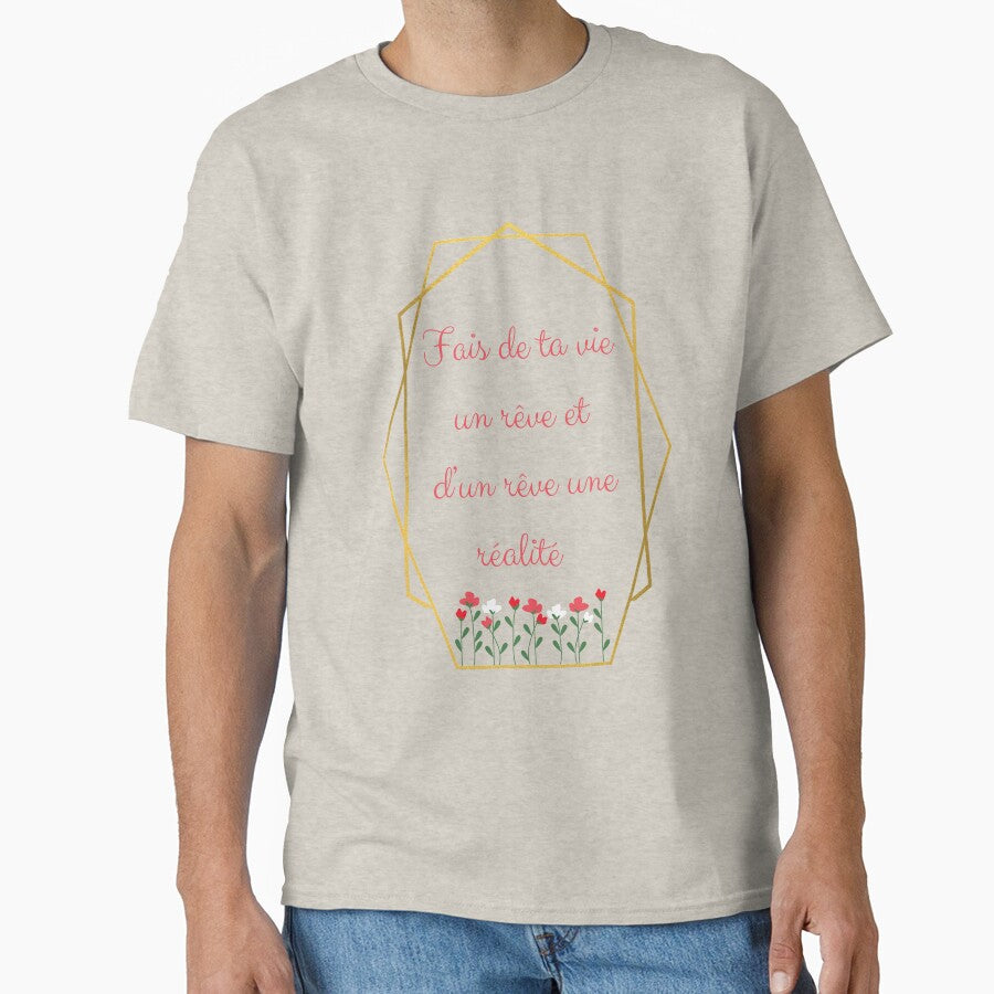 Make your life a dream and a dream a reality" in French by PausePapote