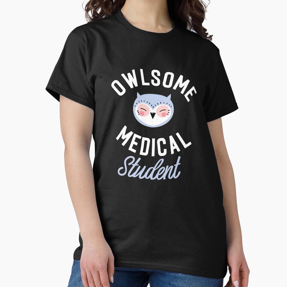 Owlsome Medical Student Pun - Funny Gift Idea by betternotes