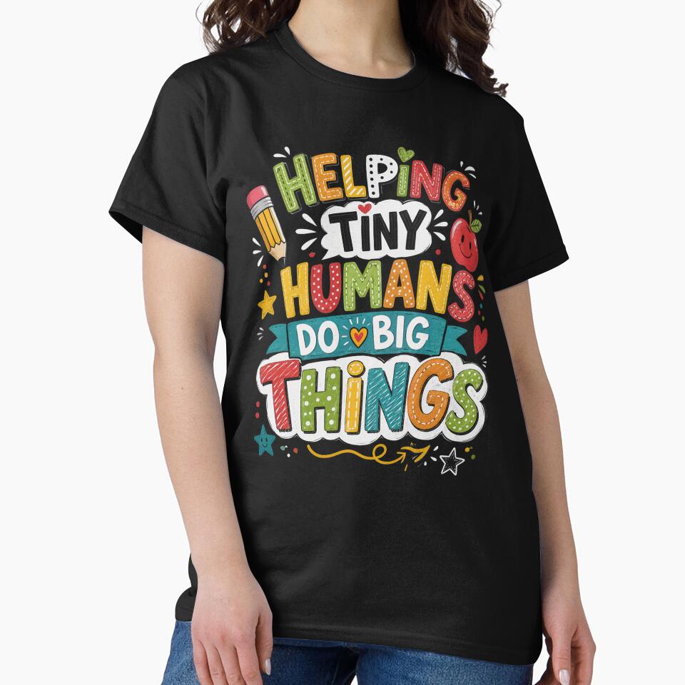 Helping Tiny Humans Do Big Things Cute Teacher by OlakunleOloroz