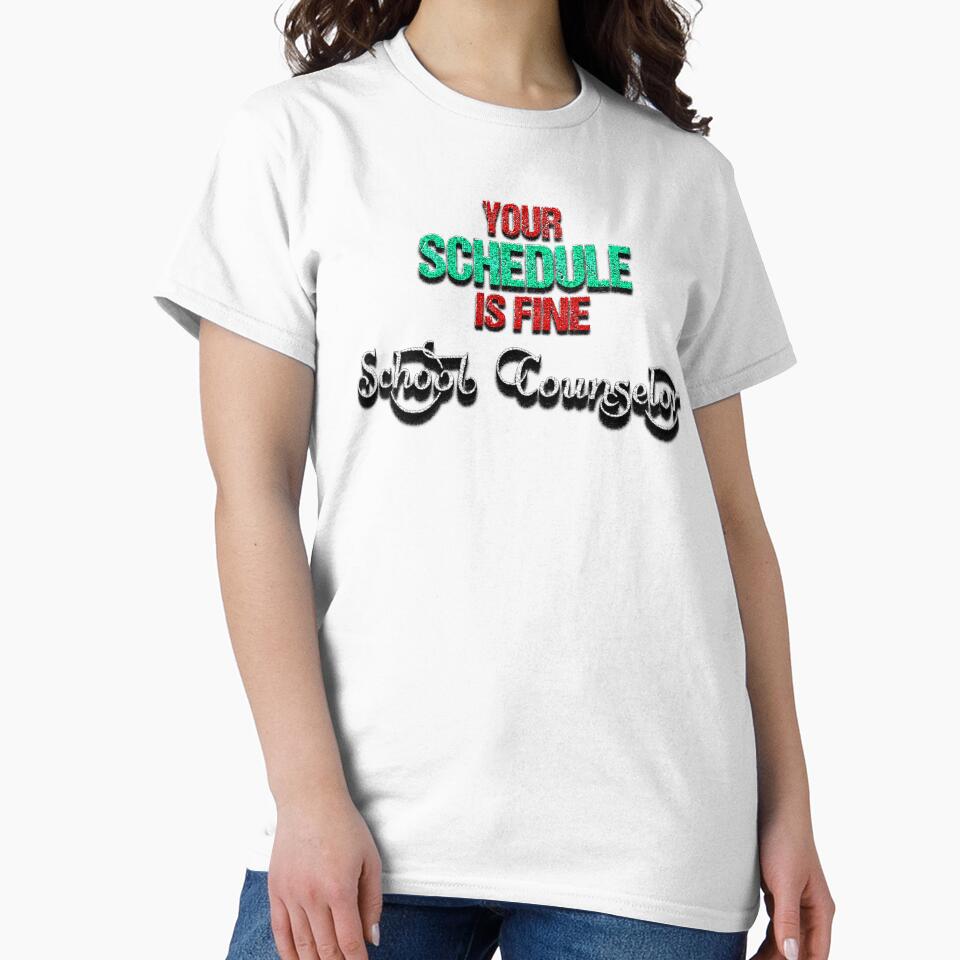 Your Schedule Is Fine School Counselor School Counseling by Creat-Des