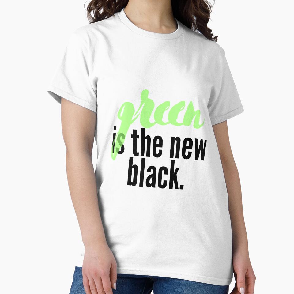 Green Is The New Black. by CJ Vanderbeek