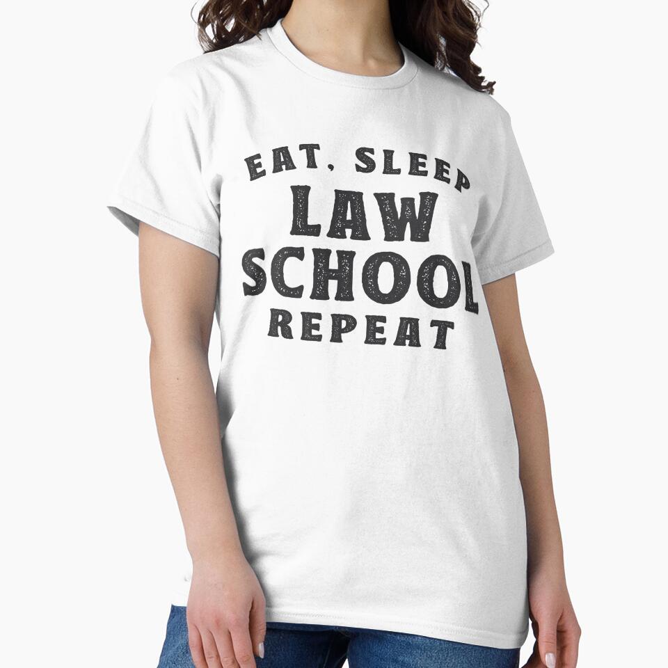 Law Student Gift Eat Sleep Law School Repeat by TonySpencer