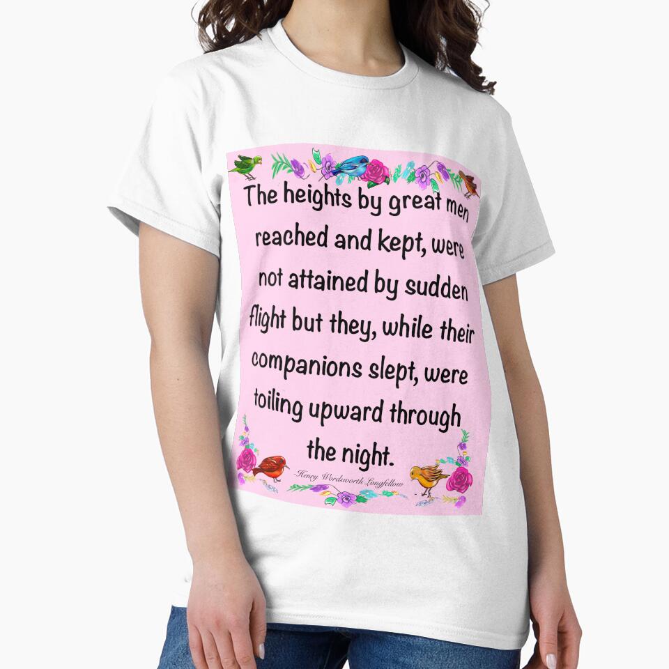 Motivational Inspirational motivation affirmation in pink - The heights by great men reached and kept by Artonmytee