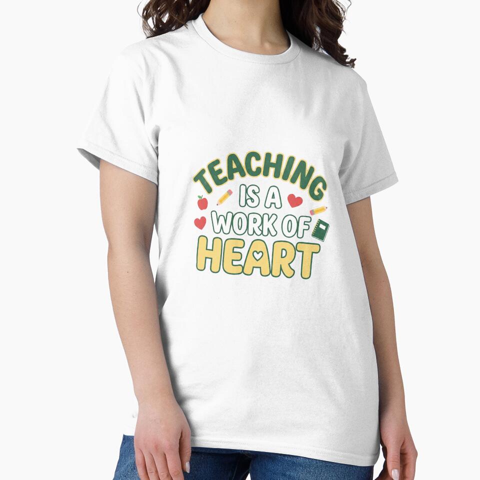 Teaching Is a Work of Heart – Teacher Appreciation Design by DreamyDesigns17