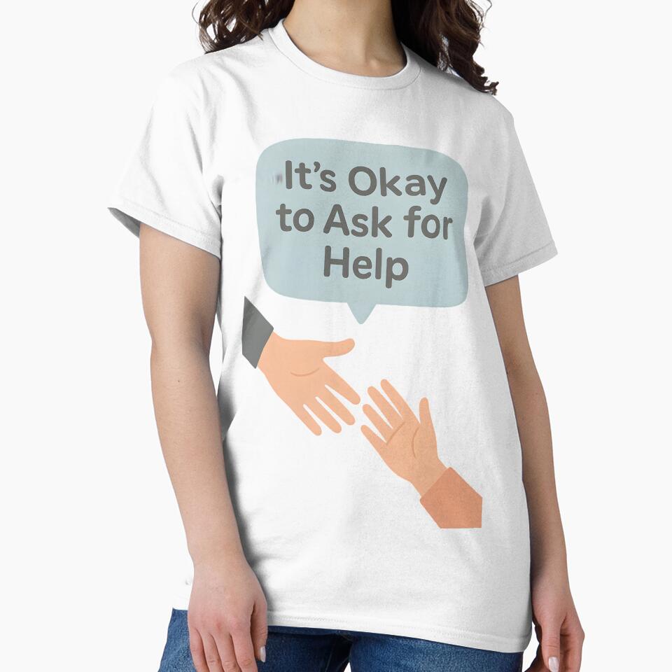 mental health therapist It’s Okay to Ask for Help by Uglyandcute