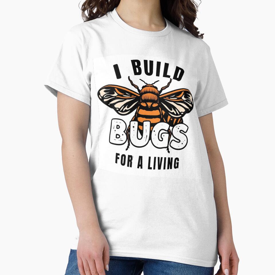I Build Bugs For A Living Funny Programmer Humor by Design & Chill Studio ✅