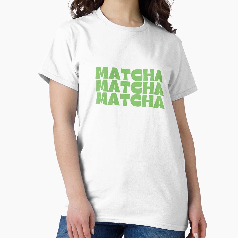 Matcha Matcha Matcha by Fullspace