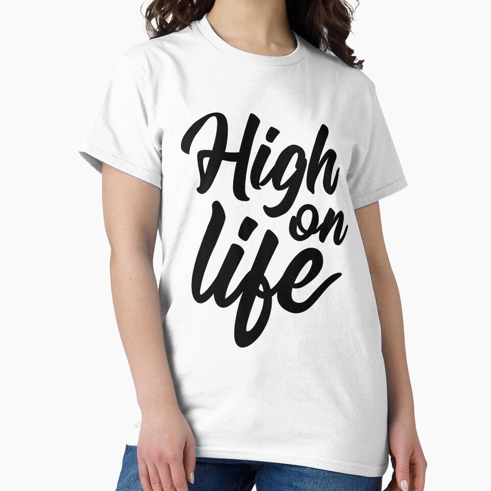 High on Life by ThePrintees