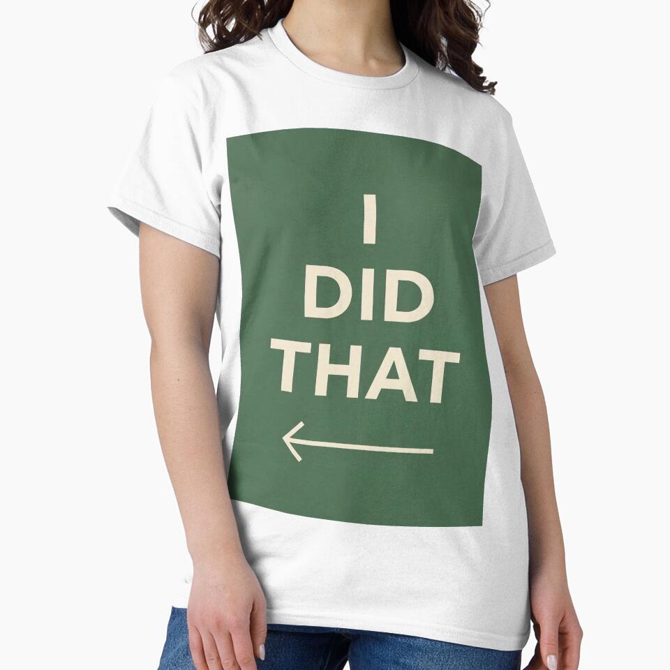 Minimalist Green I Did That Typography Poster by DGtaLrtcom
