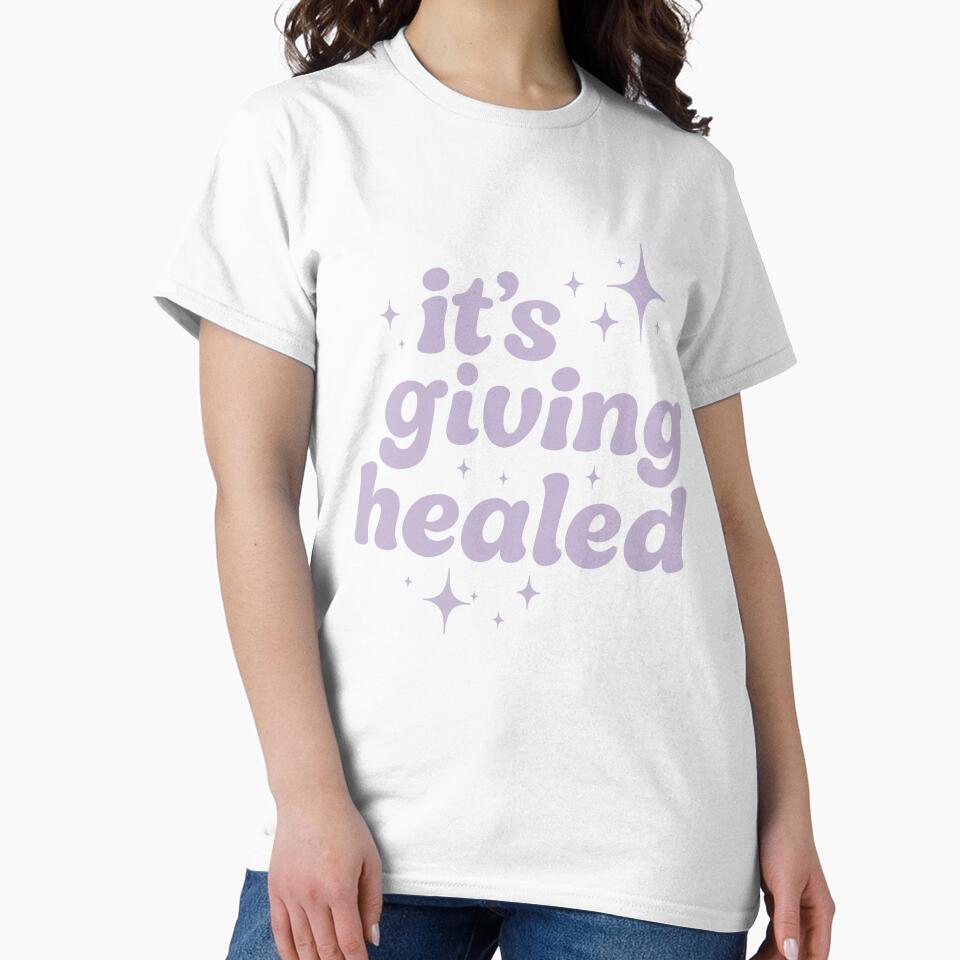It’s Giving Healed Mental Health Affirmation Design by astersgraphics