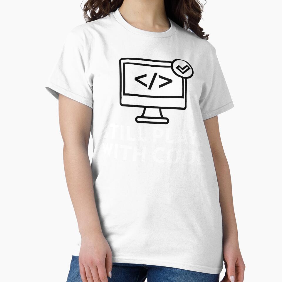 Still Plays with Code Gift for Programmer by RuggedThread