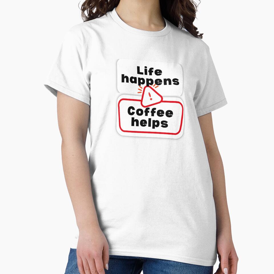 Life Happens, coffee helps by ArtesioByZaber