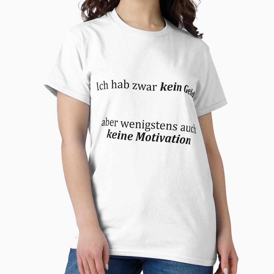University saying "no money, no motivation" student gift, students by Vorlesungsfrei