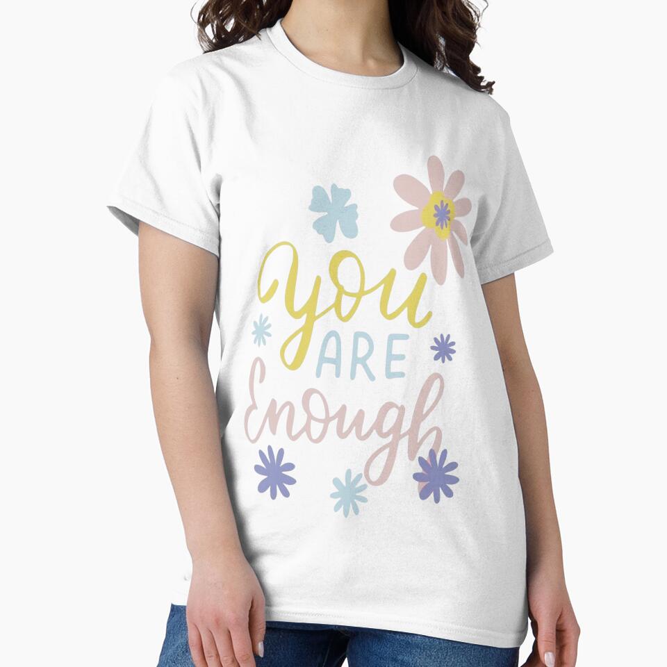 You are enough by Still Glowing Co.