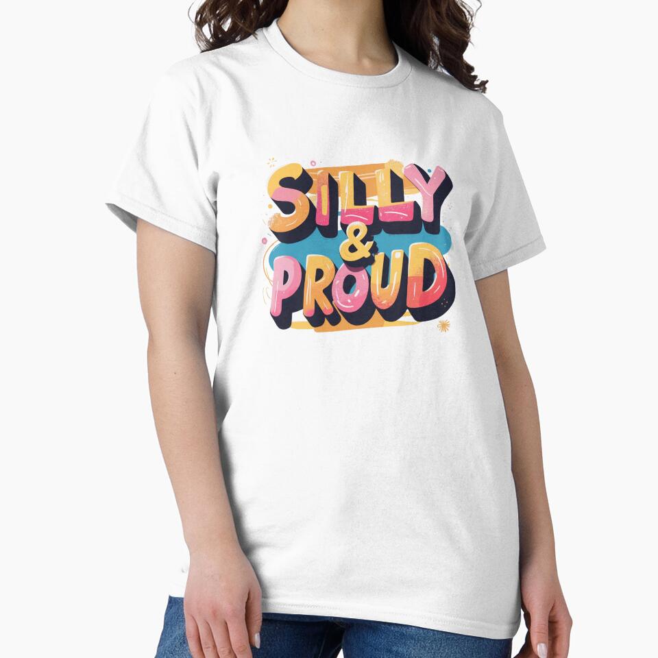 Silly & Proud by 0606PM