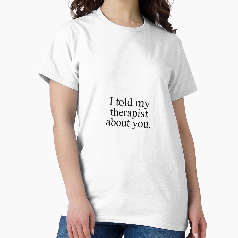 I told my therapist about you by Doctor Michaela