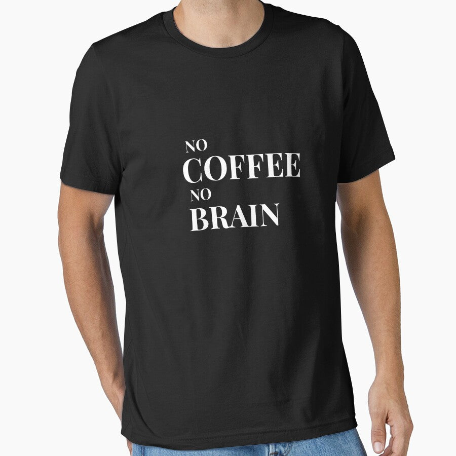 No Coffee, No Brain Design For Dark Clothing by Coffee Vibes