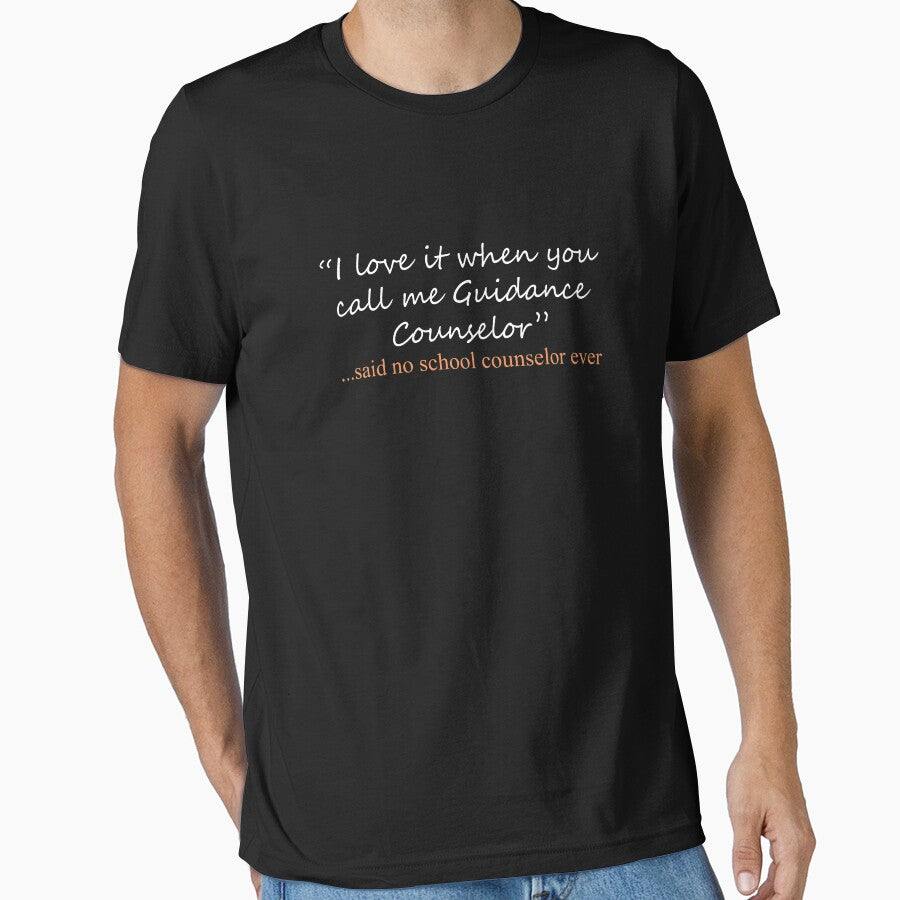 Funny Said No school counselor ever Design by LGamble12345
