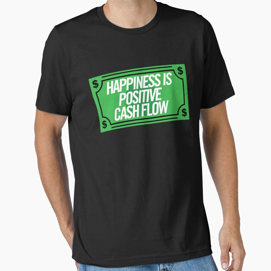 Happiness Is Positive Cash Flow Money Quote by everfreshtees
