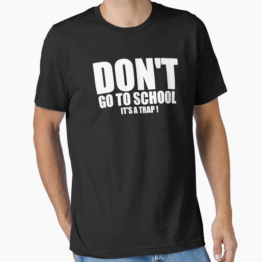 Don't Go To School, It's a Trap by HiddenStar02