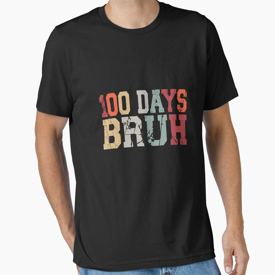 100 Days Bruh 100th Day School Student Teacher Funny Celebration by PopStars1993